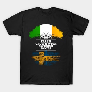 Irish Grown With Swedish Roots - Gift for Swedish With Roots From Sweden T-Shirt